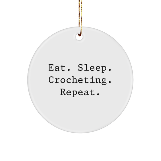 Gifts for Crocheting Enthusiasts - Eat. Sleep. Crocheting. Repeat. White Circle Ornament for Christmas - Image 1