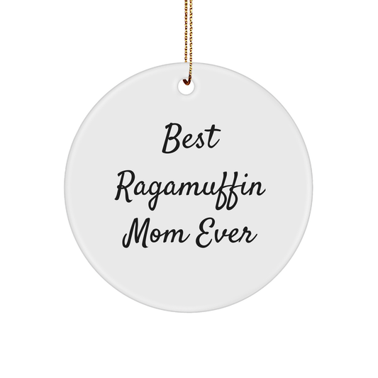Ragamuffin Cat Mom Gifts, Funny Quote Circle Ornament for Christmas, Gifts from Best Ragamuffin Mom Ever for Ragamuffin Cat Lovers - Image 1