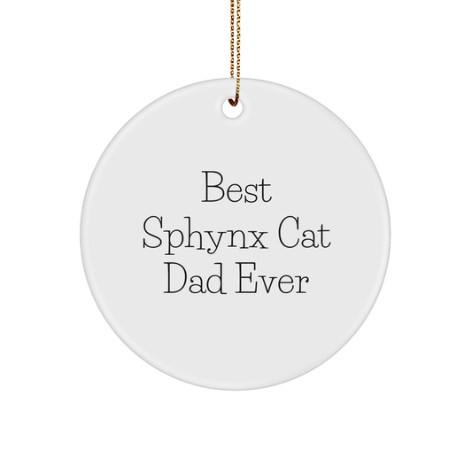 Sphynx Cat Dad Ever Gifts from Men to Sphynx Cat Friends for Christmas Unique Circle Ornament - Image 1