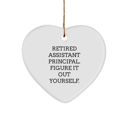 Funny Retired Assistant Principal Gifts for Christmas, Heart Ornament with Quote 'Figure It Out Yourself' - Gifts from Men to Assistant Principals - Image 1