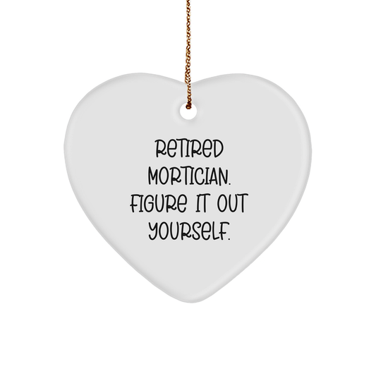 Mortician Humor Gifts from Friends, Funny Heart Ornament for Mortician, Christmas Unique Gifts for Mortician Friends and Family - Image 1