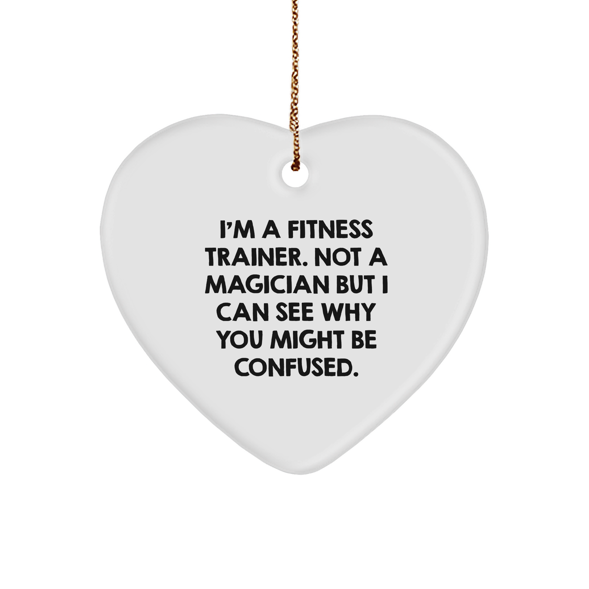 Funny Fitness Trainer Gifts from Friends, Heart Ornament with Inspiring Quote, Christmas Unique Gifts for Fitness Enthusiasts, Perfect Presents for Men or Women - Image 1