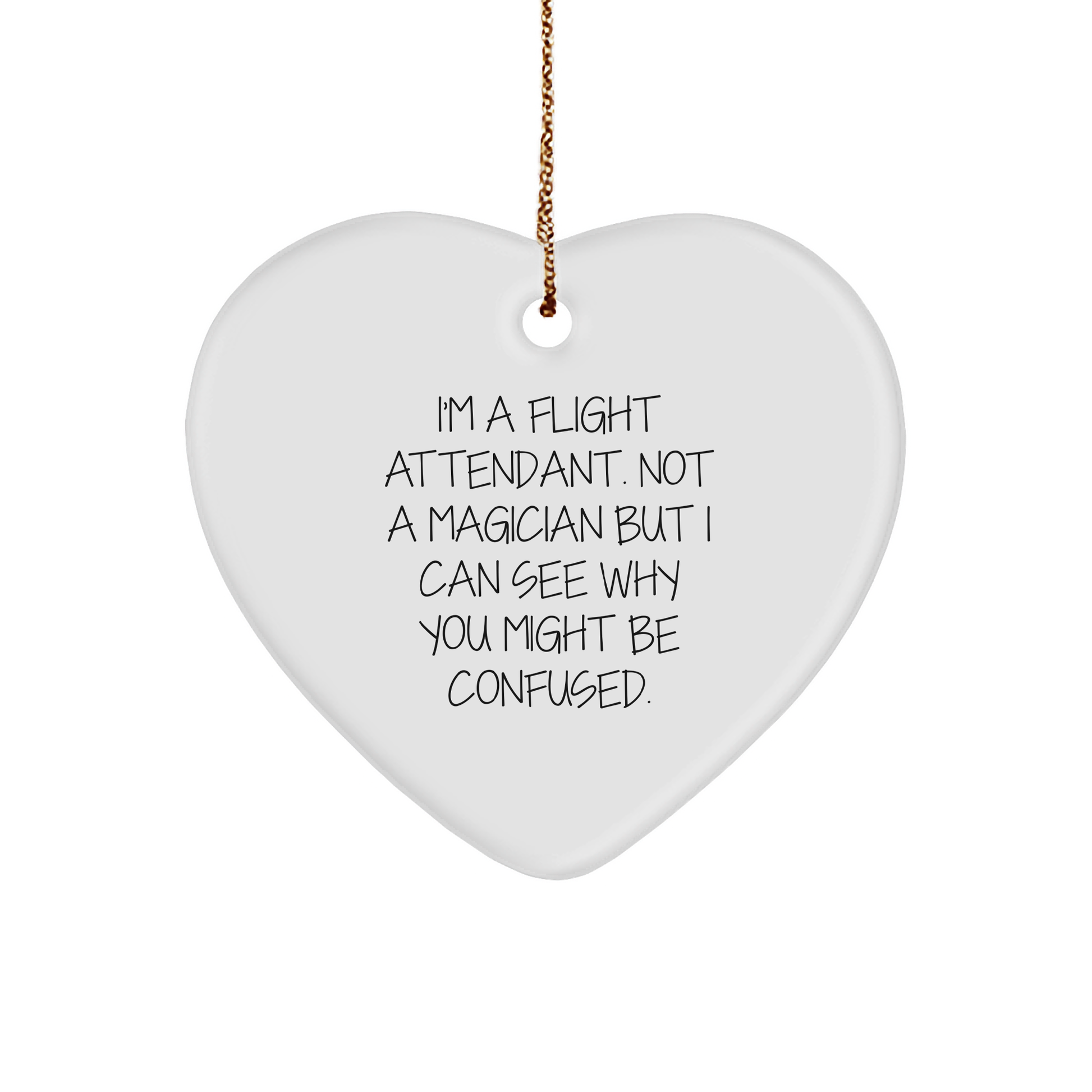 Flight Attendant Gifts from Friends and Family - Funny Heart Ornament for Christmas - Image 1