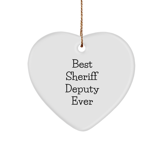 Funny Sheriff Deputy Gifts from Friends - Best Sheriff Deputy Ever Heart Ornament, Unique Christmas Unique Gifts for Sheriff Deputy - Image 1