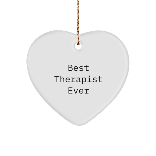 Best Therapist Ever Funny Quote Heart Ornament, Gifts from Friends, for Therapist, Christmas Unique Gifts - Image 1