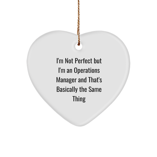 Funny Operations Manager Gifts for Christmas - 'I'm Not Perfect' Heart Ornament from Friends, Family, or Coworkers - Image 1