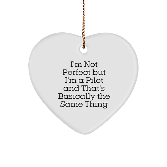Pilot Gifts from Friends to Family - Heart Ornament with Funny Quote, Perfect Christmas Memorable Present - Image 1