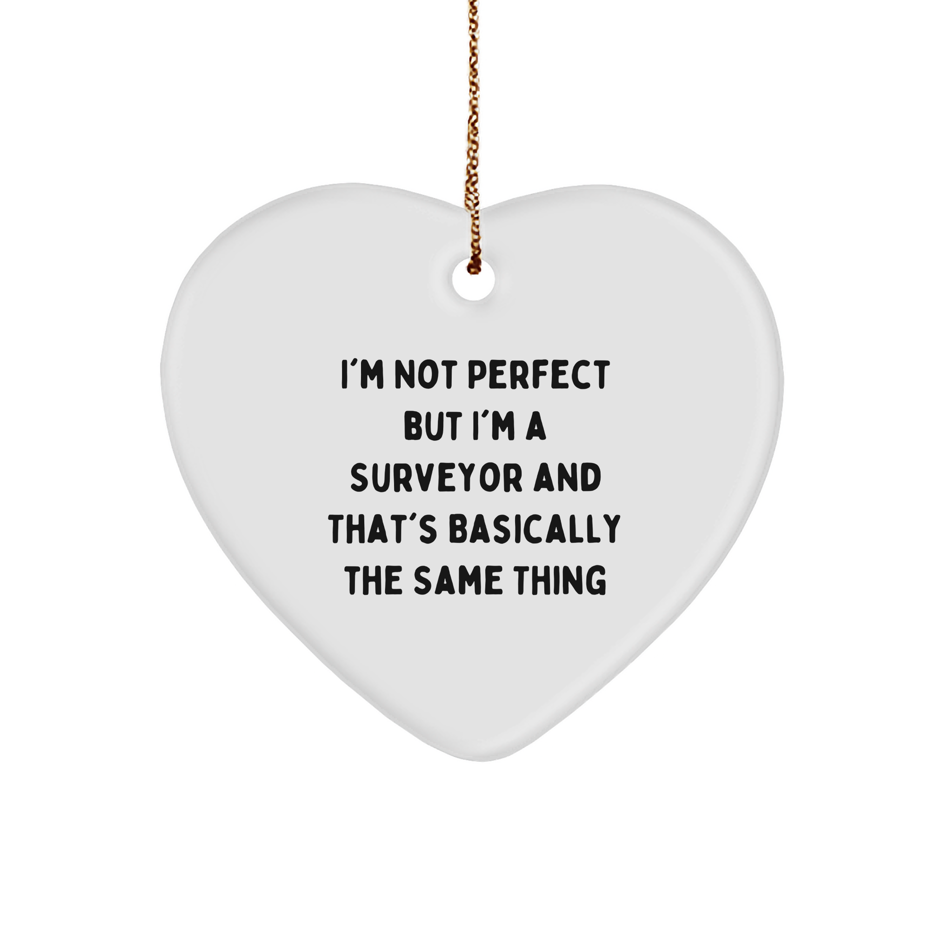Funny Surveyor Gifts from Men to Friends - Heart Ornament for Christmas Unique Gifts - Image 1