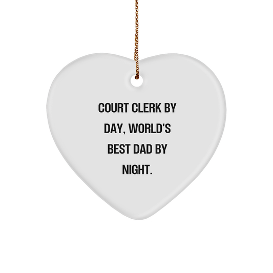 Court Clerk Heart Ornament, Funny Quote, Christmas Unique Gifts from Dad, Gifts for Him - Image 1