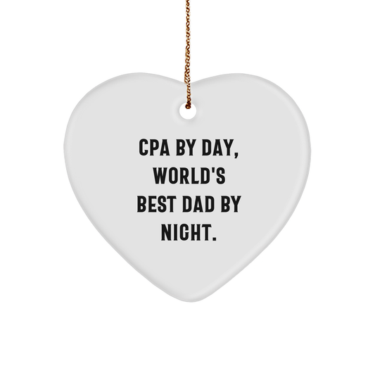 CPA Gifts from Men, Funny Heart Ornament - Cpa By Day, World's Best Dad By Night. Christmas Unique Gifts for CPA by Friends, Family, Coworkers - Image 1