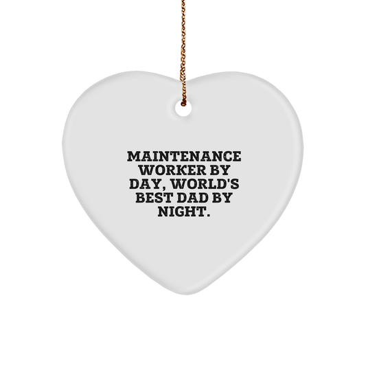 Funny Maintenance Worker Gifts from Men - Heart Ornament for Maintenance Worker By Day, World's Best Dad By Night. - Christmas Unique Gifts - Image 1