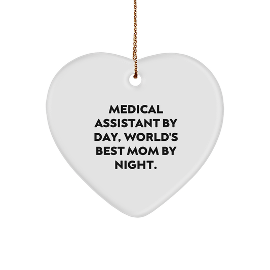 Medical Assistant Gifts, Funny Heart Ornament, 'Medical Assistant By Day, World's Best Mom By Night.' - Gifts from Family, Perfect for Christmas - Image 1