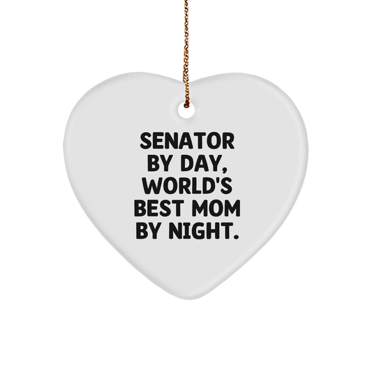 Senator Gifts from Women, Heart Ornament with 'Senator By Day, World's Best Mom By Night.' Quote, Christmas Unique Gifts - Image 1