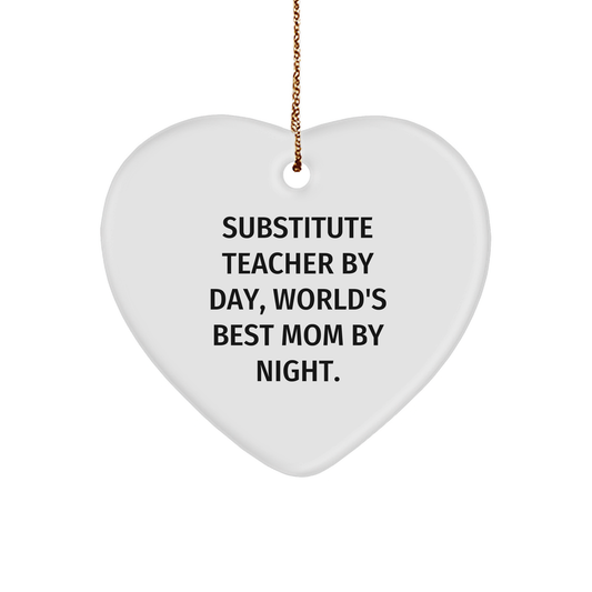 Funny Substitute Teacher Gifts for Christmas - 'Substitute Teacher By Day, World's Best Mom By Night.' Heart Ornament for Her, Gifts from Wife, Mom, or Coworker, Perfect for Any Occasion - Image 1
