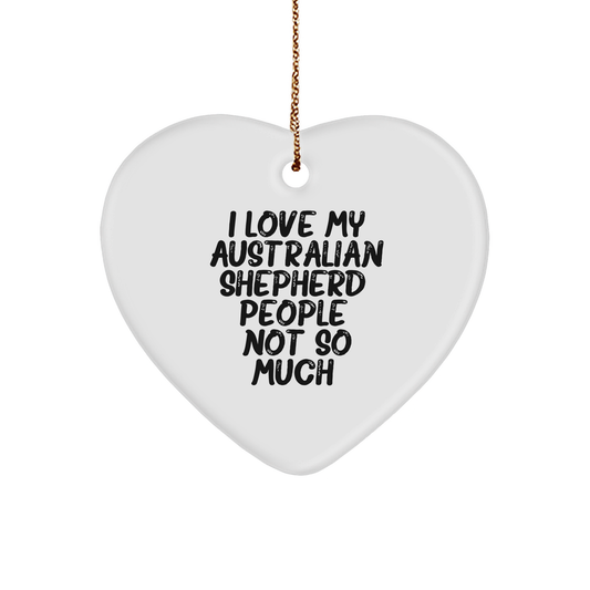 Australian Shepherd Dog Lover Gifts from Friends, Funny Heart Ornament for Christmas - Image 1