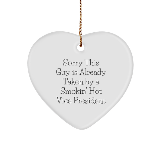 Funny Vice President Heart Ornament, Gifts from Friends for His Smokin' Hot Vice President, Christmas Unique Gifts - Image 1