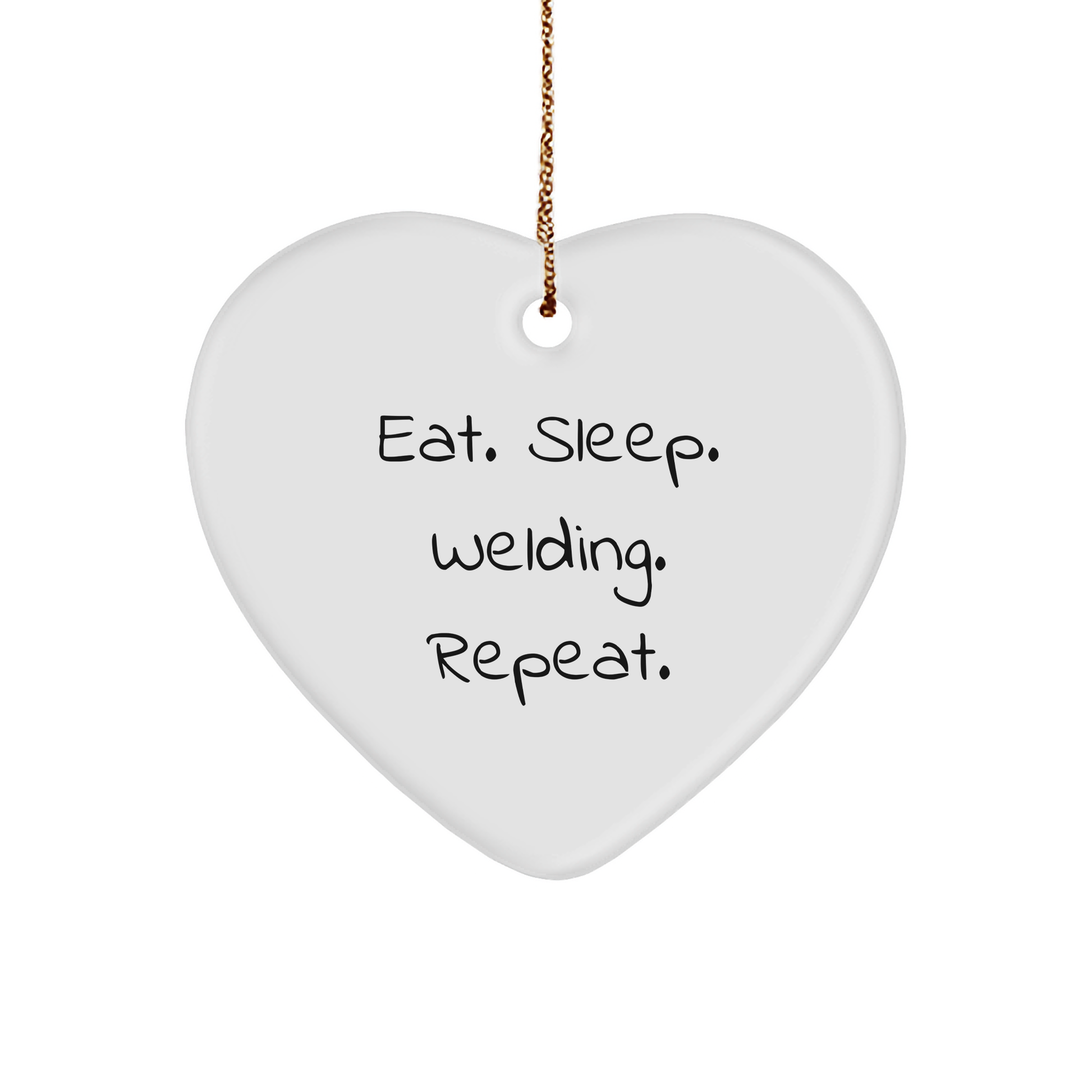 Funny Welding Gifts for Men, Eat. Sleep. Welding. Repeat. Heart Ornament, Christmas Unique Gifts from Friends - Image 1