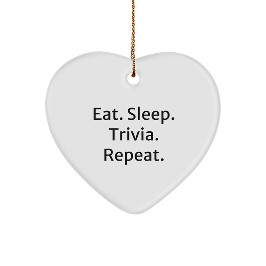 Trivia Lovers Heart Ornament Gifts from Friends and Family - Eat. Sleep. Trivia. Repeat. - Heart Shaped White - Image 1