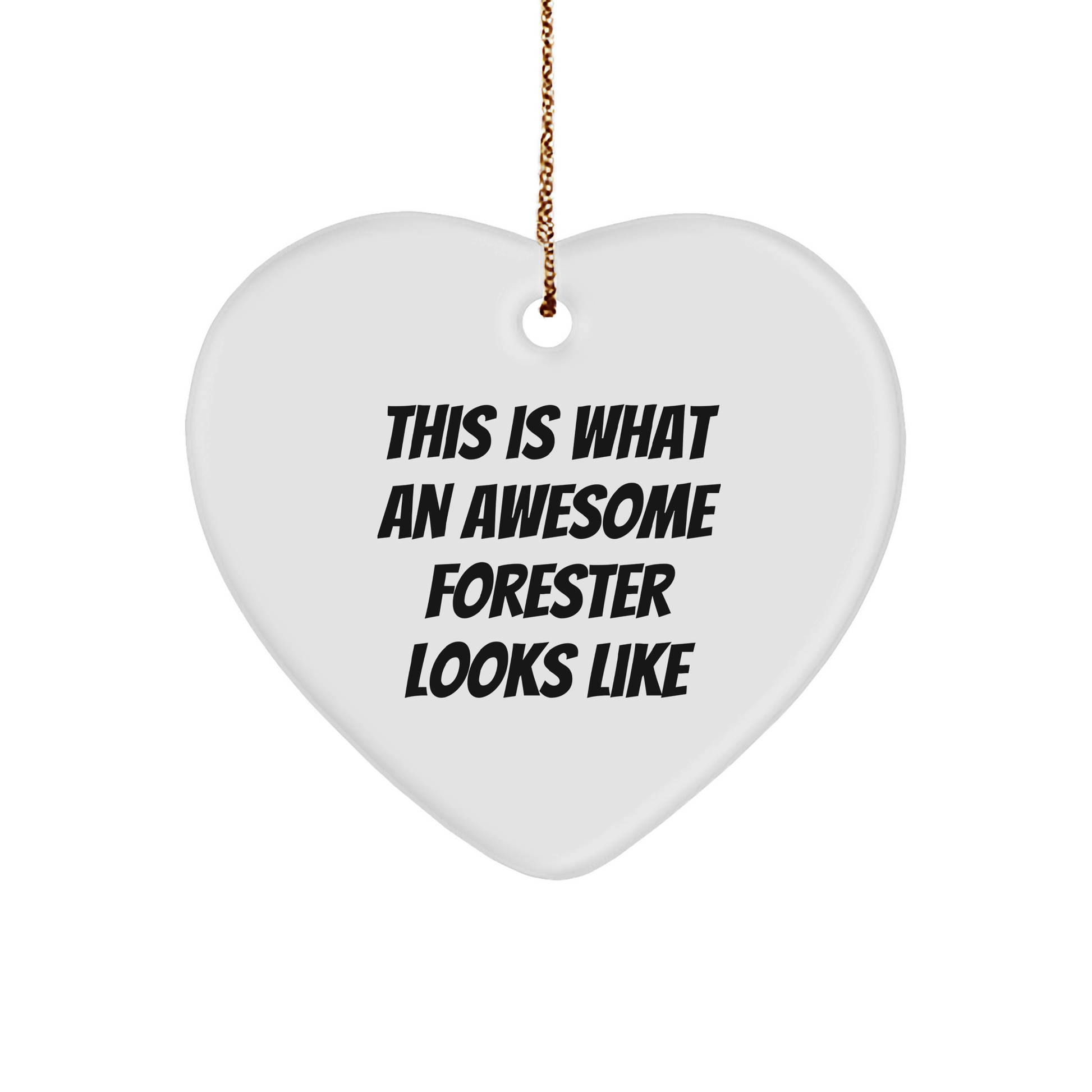 Forester Gifts from Men for Awesome Foresters - This Is What An Awesome Forester Looks Like Christmas Heart Ornament - Image 1