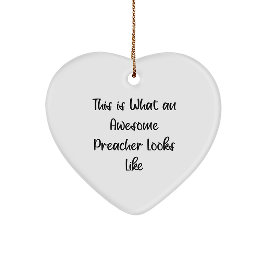 Funny Preacher Gifts from Friends, Heart Ornament This Is What An Awesome Preacher Looks Like, Christmas Unique Presents for Preacher - Image 1