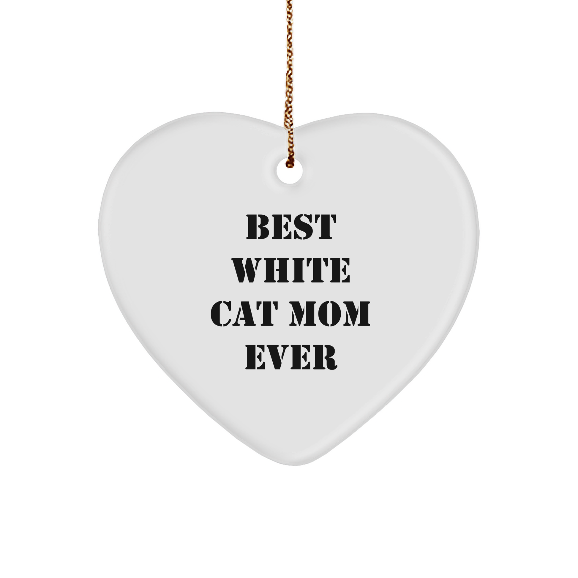 White Cat Mom Ever Gifts from Family for Best White Cat Mom Ever Heart Ornament, Christmas Unique Gifts - Image 1