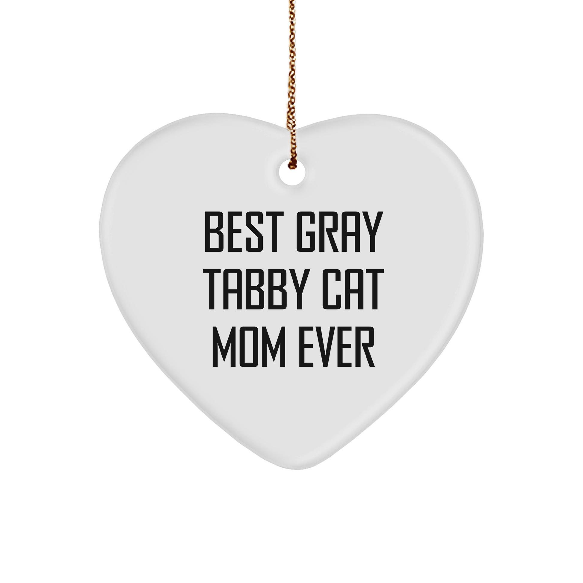 Gray Tabby Cat Mom Gifts from Family, Heart Ornament, 'Best Gray Tabby Cat Mom Ever' Quote for Christmas, Gifts for Gray Tabby Cat Lovers - Image 1