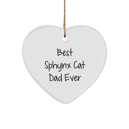 Sphynx Cat Dad Ever's Funny Heart Ornament Gift for Christmas, Gifts from Men to Sphynx Cat Lovers - Image 1