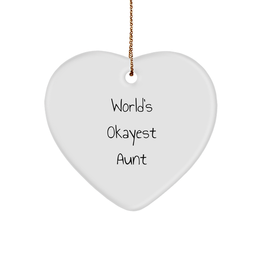 World's Okayest Aunt Heart Ornament, Funny Quote, Gifts from Family, for Aunt, Christmas Unique Gifts - Image 1