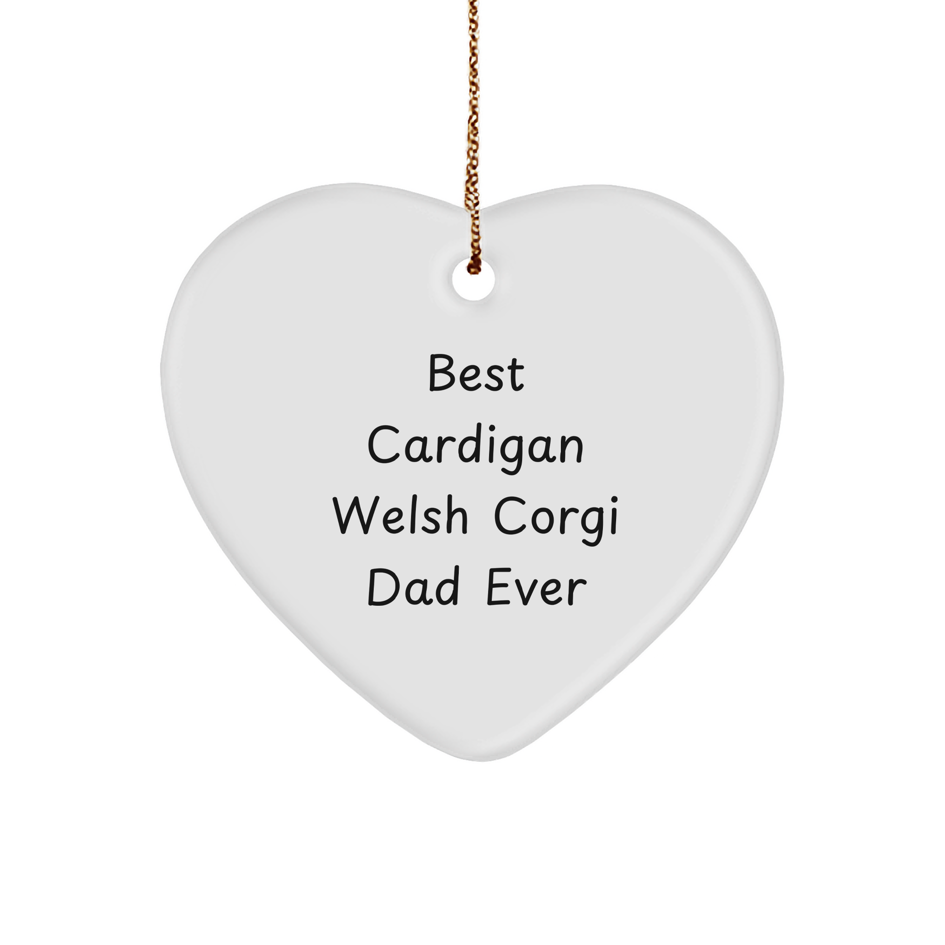 Funny Cardigan Welsh Corgi Dad Ever Gifts from Men to Cardigan Welsh Corgi Dog Lovers This Christmas Unique Heart Ornament - Image 1