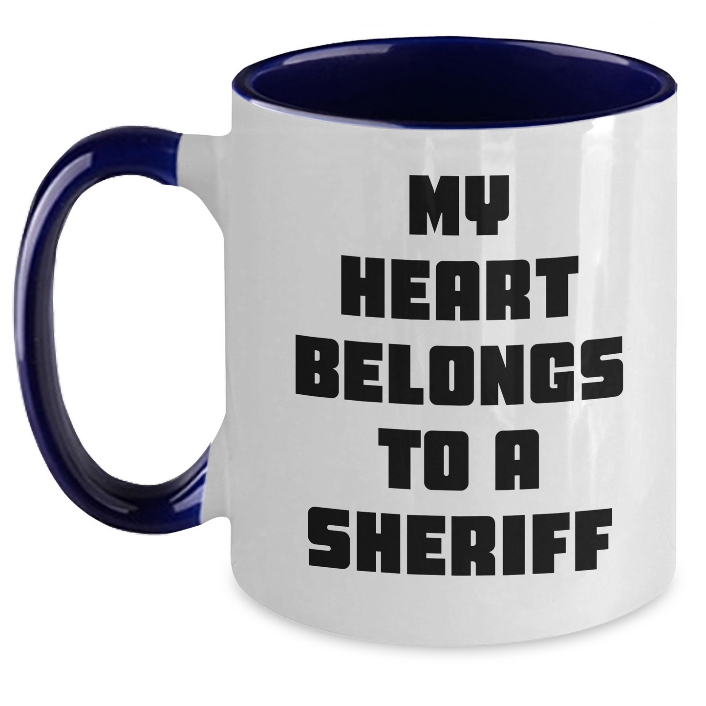Funny Sheriff Gifts - My Heart Belongs To A Sheriff Two Tone Coffee Mug, Sheriff Mug for Graduation, Gifts from Men to Sheriff, Unique Sheriff Gifts for Sheriff - Main