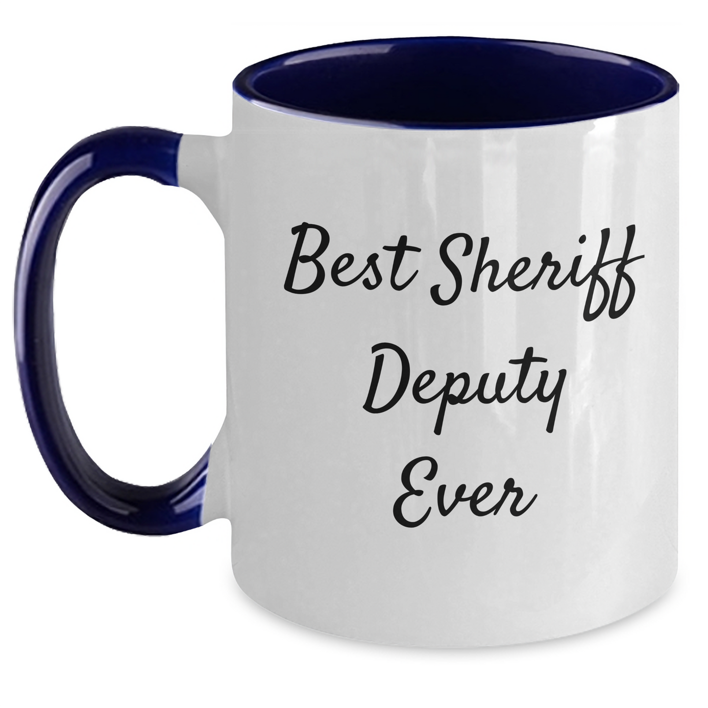 Funny Sheriff Deputy Gifts - Best Sheriff Deputy Ever Two Tone Coffee Mug, Sheriff Deputy Lover's Unique Father's Day Unique Gift from Friends, Coworkers, Family - Main