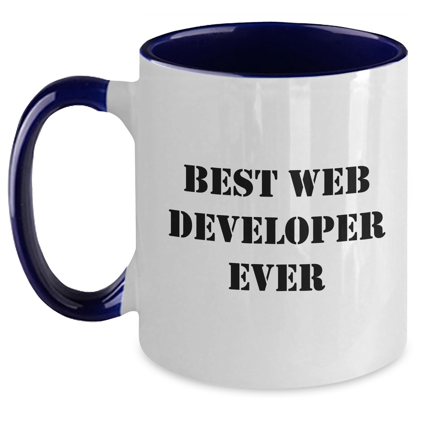 Funny Web Developer Gifts from Friends - Best Web Developer Ever Two Tone Coffee Mug for Graduation, Web Developer Mugs with Inspirational Quote - Main