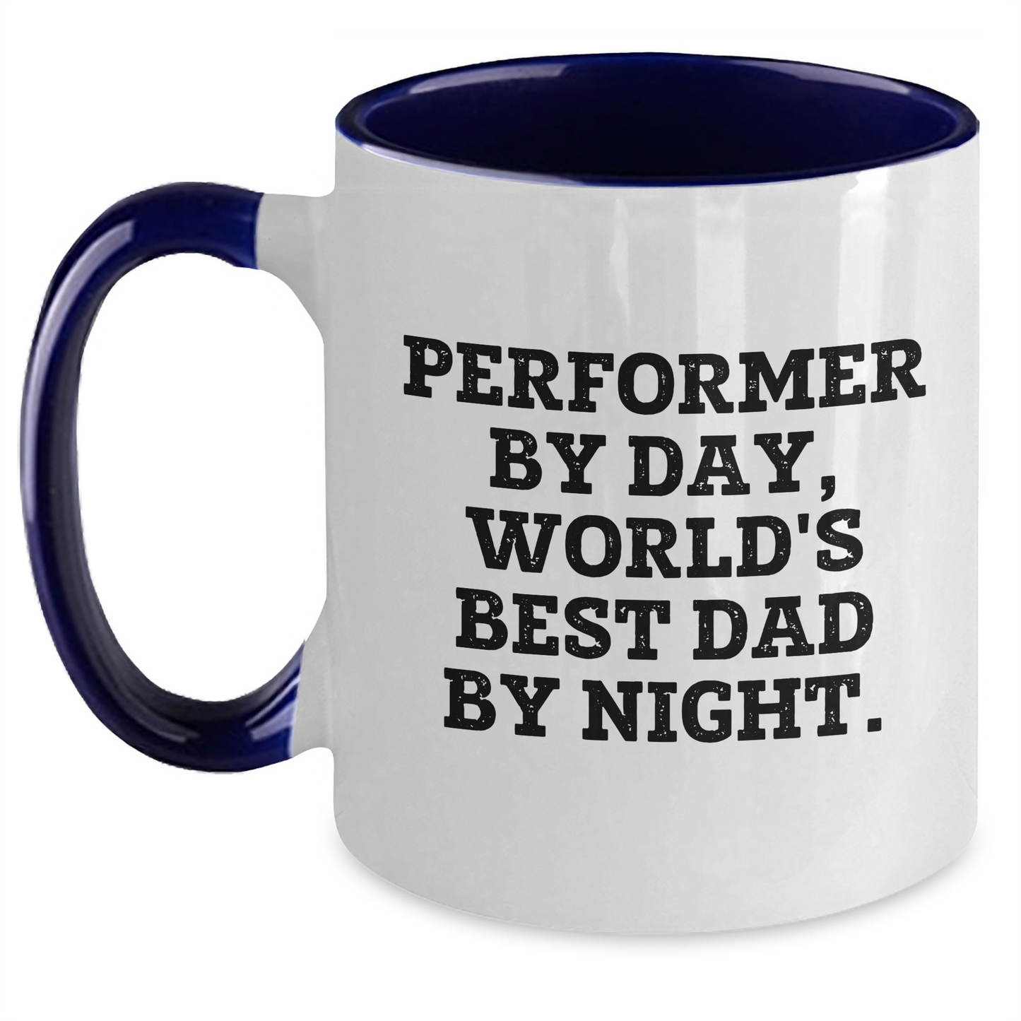 Funny Performer Gifts: Performer By Day, World's Best Dad By Night. Two Tone Coffee Mug for Father's Day - Main