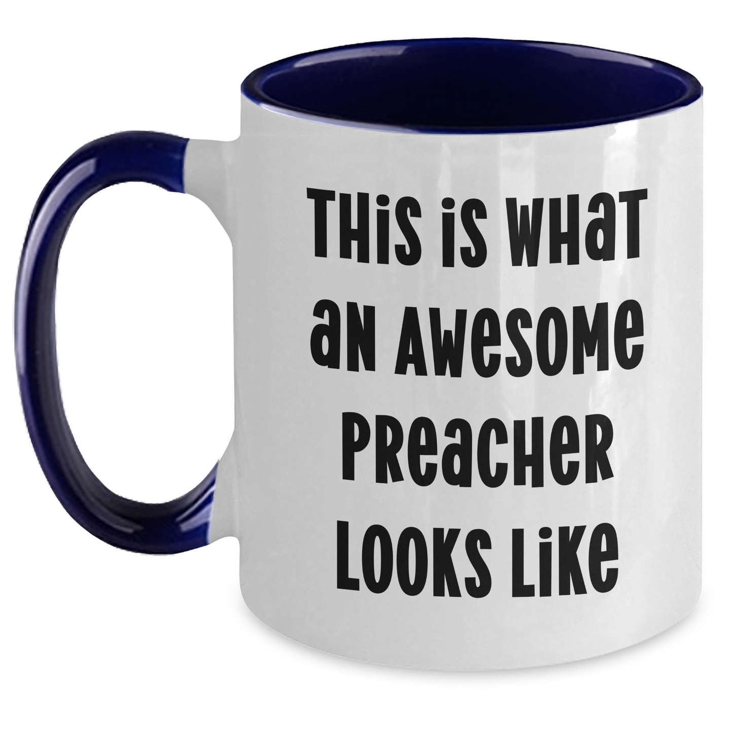 Funny Preacher Gifts, This Is What An Awesome Preacher Looks Like, Two Tone Coffee Mug, Father's Day Unique Gifts from Friends to Preacher - Main