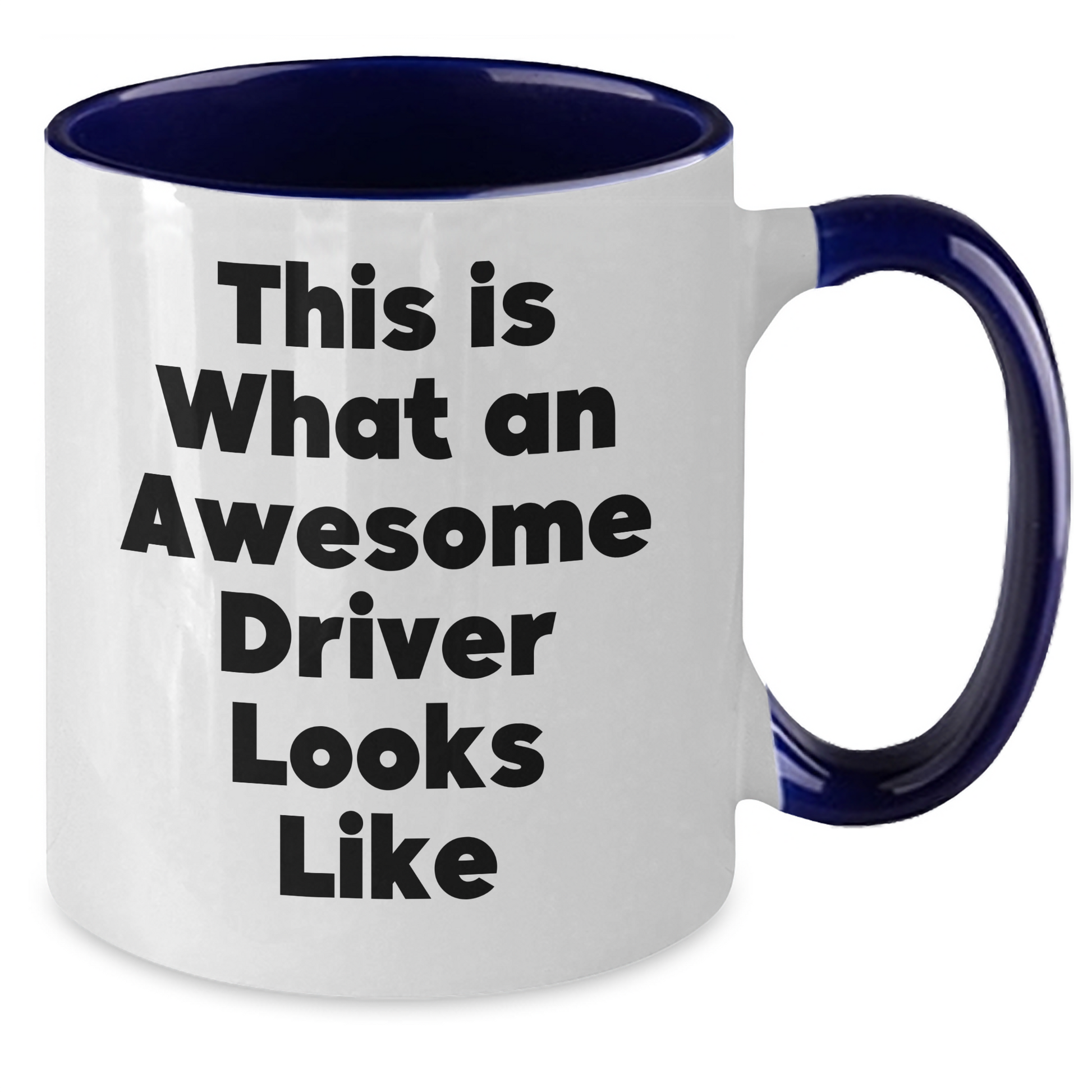 Funny Driver Gifts from Friends - Two Tone Coffee Mug for Driver's Graduation - 'This Is What An Awesome Driver Looks Like' Quote - Additional