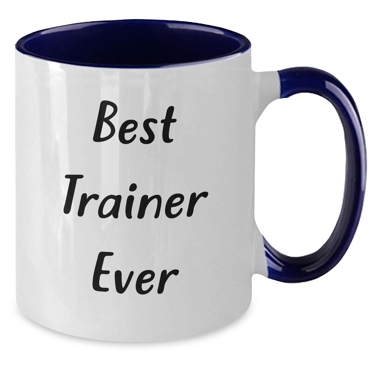 Funny Trainer Gifts from Friends for Best Trainer Ever Two Tone Coffee Mug, Unique Graduation Mug, Microwave and Dishwasher Safe - Additional