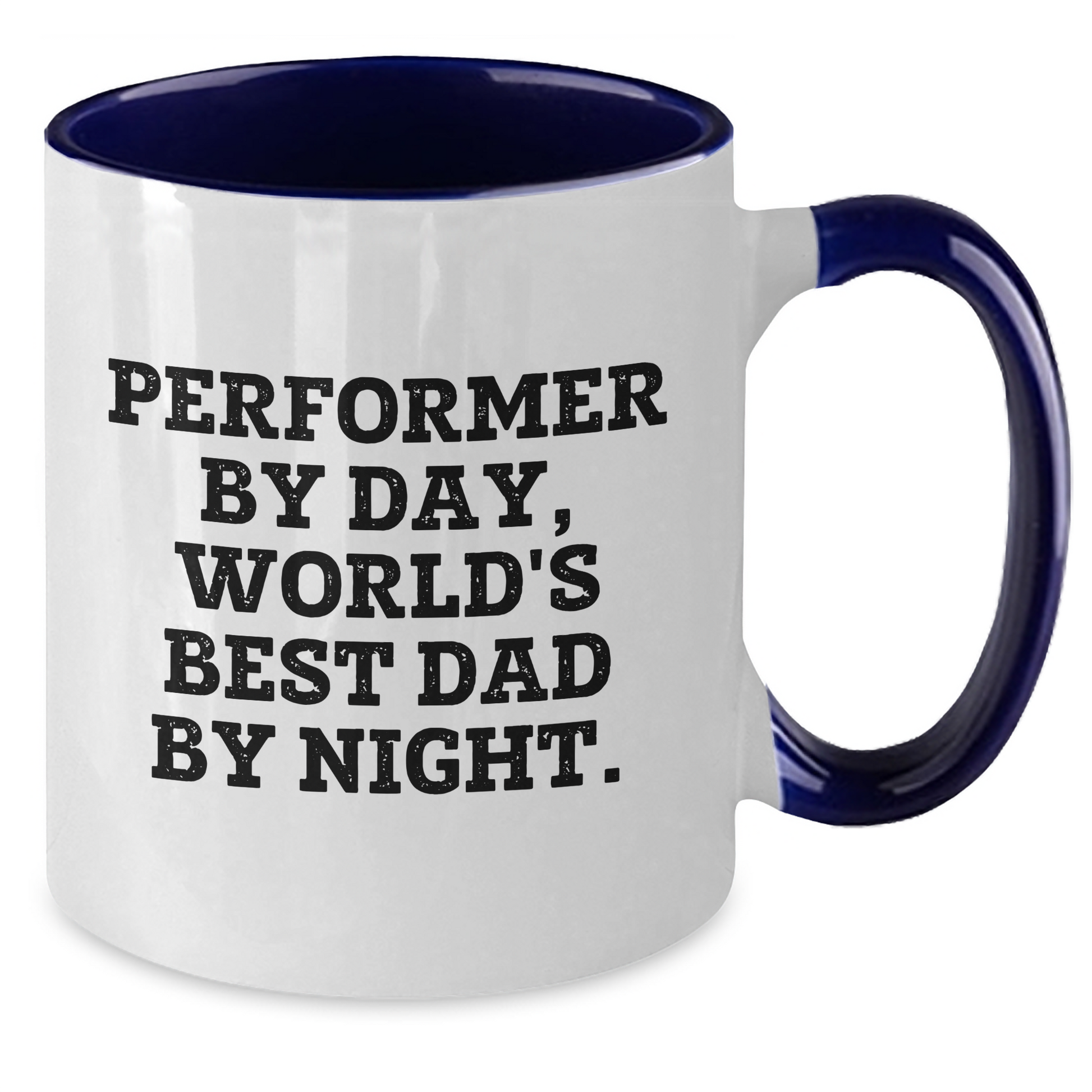 Funny Performer Gifts: Performer By Day, World's Best Dad By Night. Two Tone Coffee Mug for Father's Day - Additional