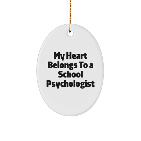 My Heart Belongs to a School Psychologist Oval Ornament, Gifts for School Psychologists, Christmas Unique Gifts from Family, Friends, or Coworkers - Image 1