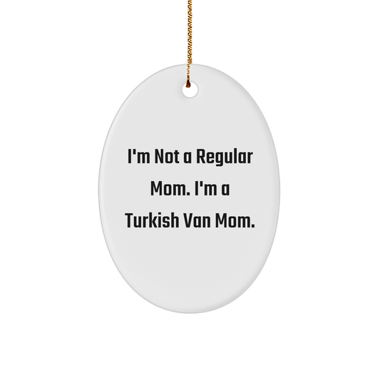 Funny Turkish Van Cat Mom Oval Ornament, Gifts from Mom to Turkish Van Cat, Christmas Unique Gifts - Image 1