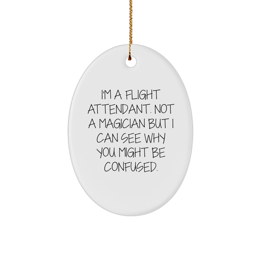 Flight Attendant Gifts from Family - 'I'm A Flight Attendant' Oval Ornament for Christmas - Image 1