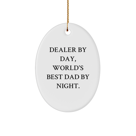 Funny Dealer Gifts from Men to World's Best Dad By Night - Christmas Oval Ornament - Image 1