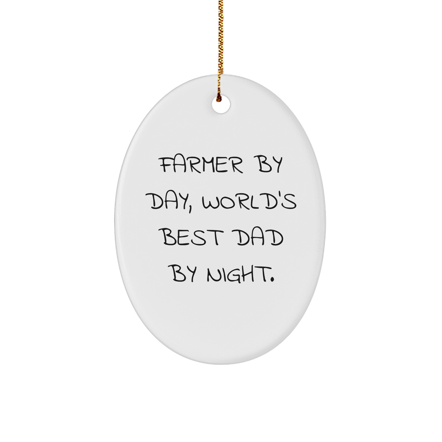 Farmer Gifts by Day, World's Best Dad by Night Oval Ornament, Christmas Unique Gifts from Family, Friends, or Coworkers for Farmers - Image 1