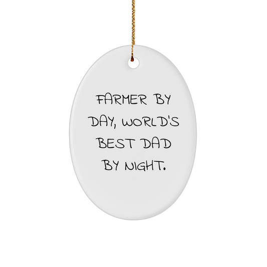 Farmer Gifts by Day, World's Best Dad by Night Oval Ornament, Christmas Unique Gifts from Family, Friends, or Coworkers for Farmers - Image 1