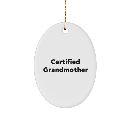 Funny Grandma Quotes Oval Ornament Gifts from Family for Grandma's Christmas - Image 1