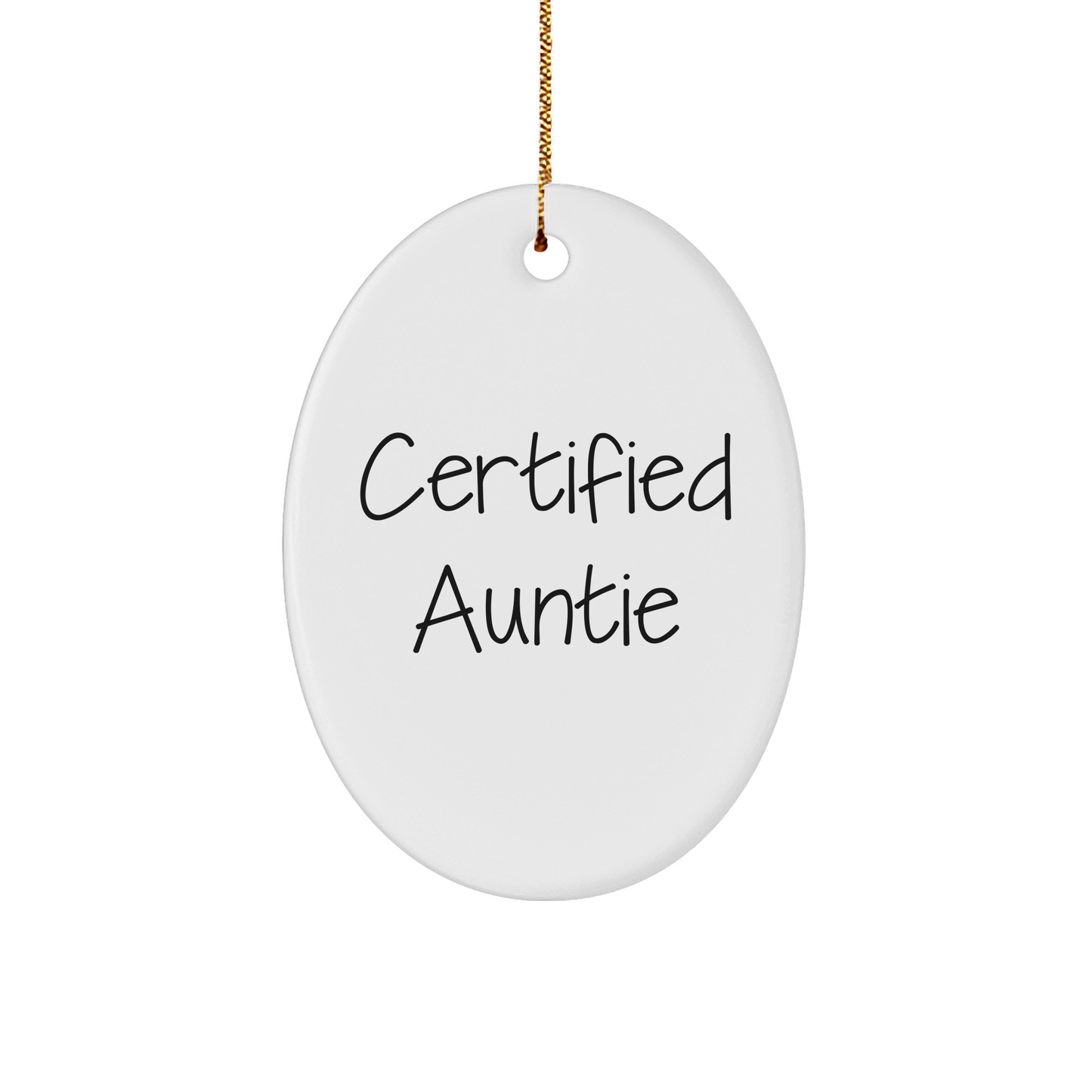 Funny Auntie Gifts from Men to Aunties - 'Certified Auntie' Oval Ornament for Christmas Unique Gifts - Image 1