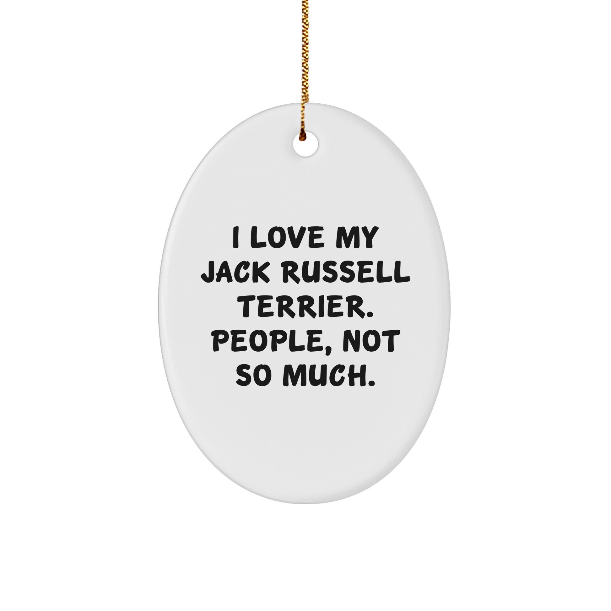 Funny Jack Russell Terrier Dog Oval Ornament Gifts from Family, Friends, and Coworkers for Christmas - Image 1