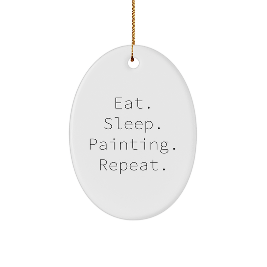 Funny Eat Sleep Painting Repeat Oval Ornament Gifts for Painting Lovers Christmas - Image 1