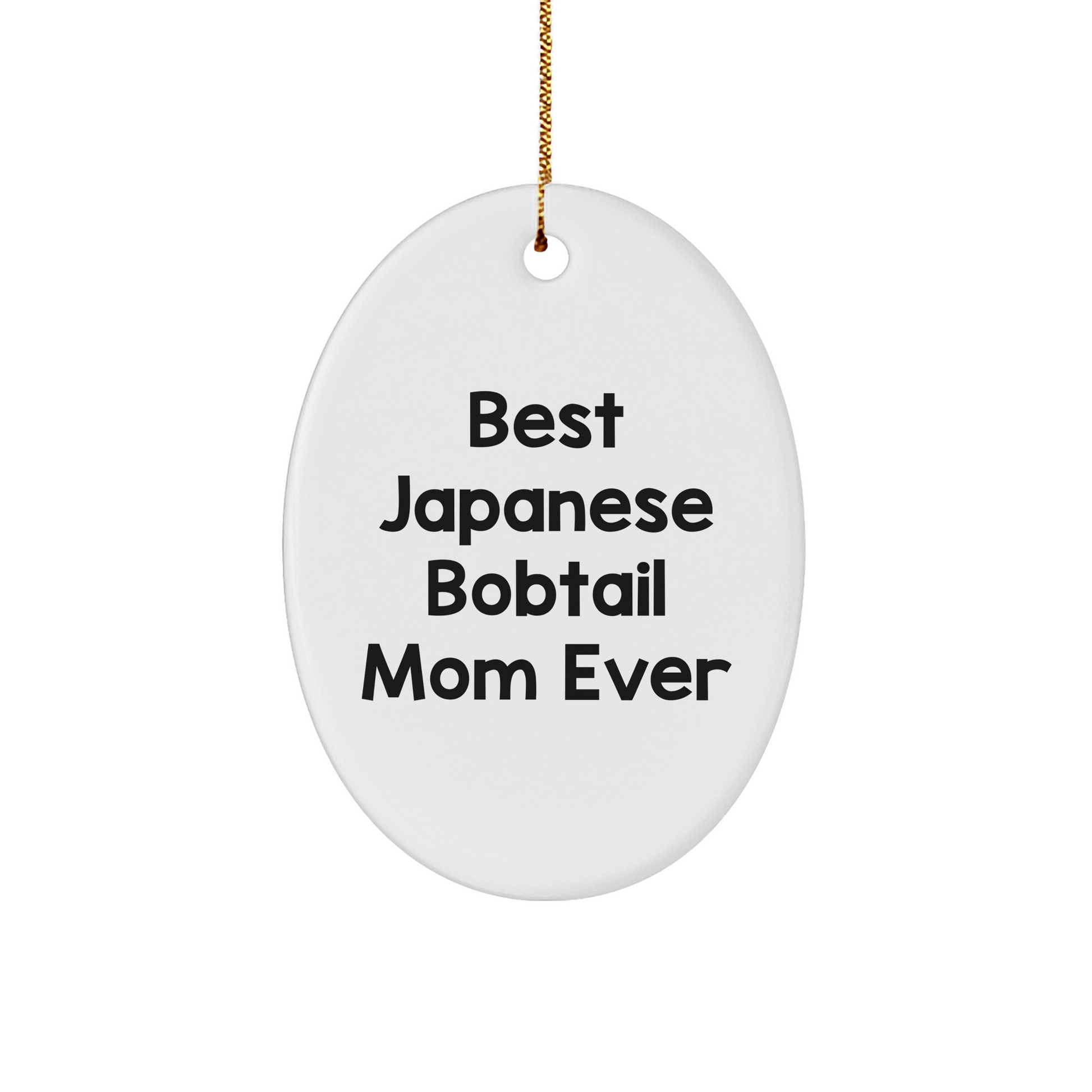 Funny Japanese Bobtail Cat Mom Gifts from Family to Friends - Best Japanese Bobtail Mom Ever Oval Ornament for Christmas Unique Gifts - Image 1