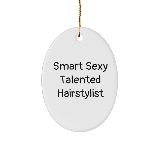 Funny Quote Hairstylist Oval Ornament Gifts from Friends for Christmas - Image 1