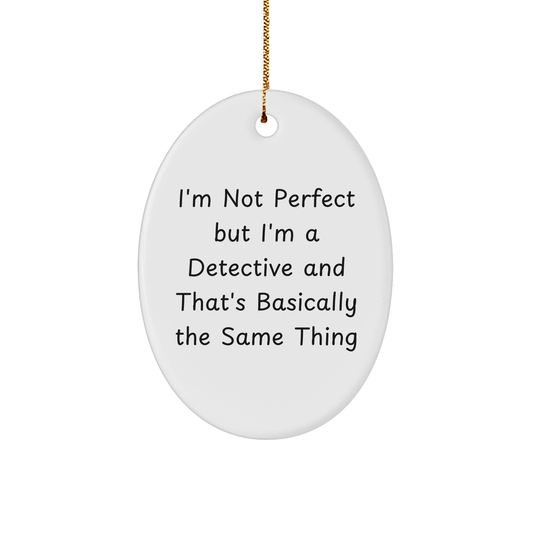 Funny Detective Oval Ornament Gifts from Friends for Men, Unique Christmas Memorable Presents - Image 1